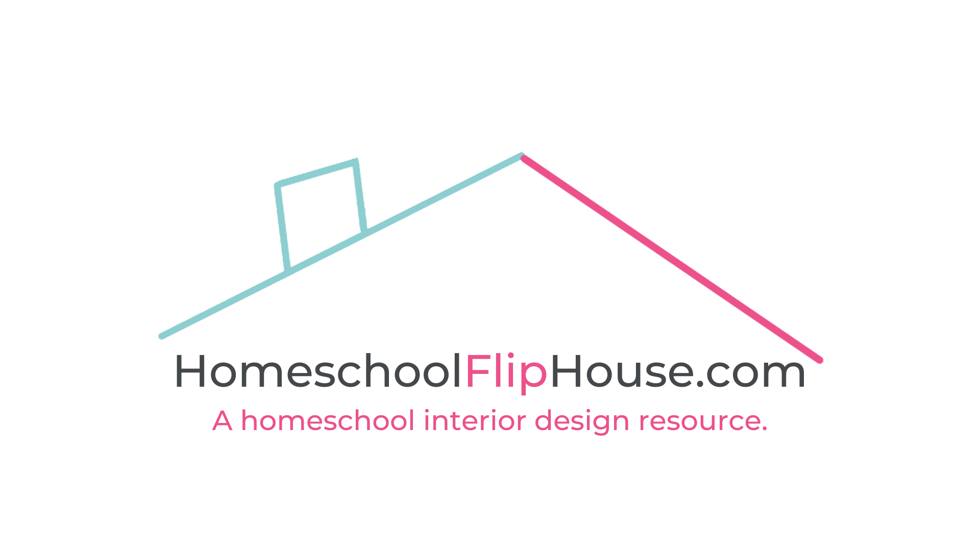 Homeschool FlipHouse